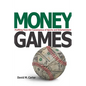Money Games: Profiting from the Convergence of Sports and Entertainment - Hardcover