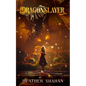 Dragonslayer - Paperback