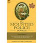 The Mounted Police Novels: Volume 2-The Honour of the Big Snows & the Valley of the Silent Men - Hardcover
