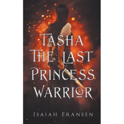 Tasha The Last Princess Warrior - Paperback