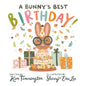 A Bunny's Best Birthday! - Paperback