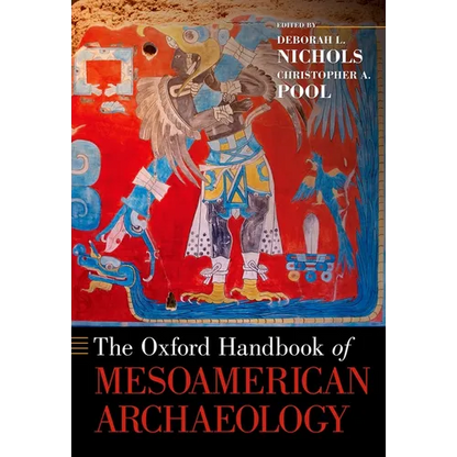 Oxford Handbook of Mesoamerican Archaeology - Paperback