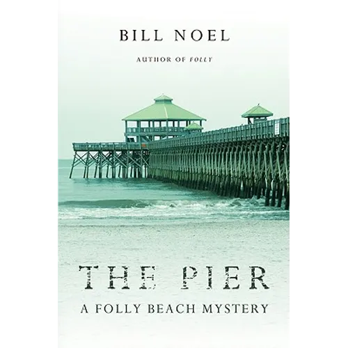 The Pier: A Folly Beach Mystery - Paperback
