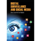 Digital Surveillance And Social Media - Paperback