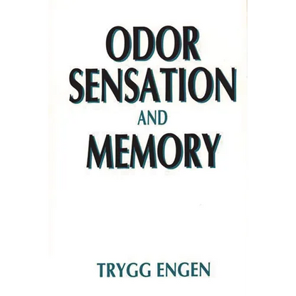 Odor Sensation and Memory - Hardcover