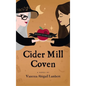 Cider Mill Coven - Hardcover
