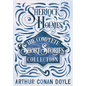 Sherlock Holmes - The Complete Short Stories Collection - Paperback