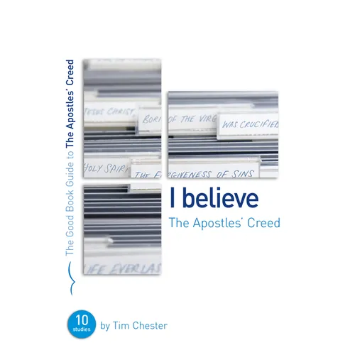 The Apostles' Creed: Ten Studies for Individuals or Groups - Paperback