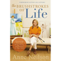 The Brushstrokes of Life: Discovering How God Brings Beauty and Purpose to Your Story - Hardcover