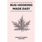 Rug Hooking Made Easy - Paperback