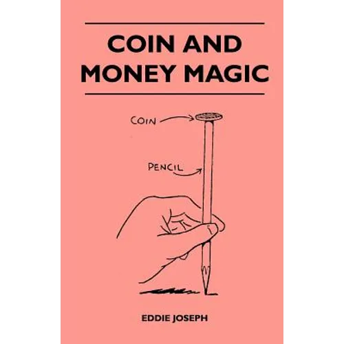 Coin And Money Magic - Paperback