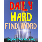 Daily Hard Find Word: 300 Entertaining Themed Word Search Puzzles - Paperback