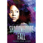 Shadowhouse Fall (the Shadowshaper Cypher, Book 2): Volume 2 - Hardcover