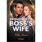 Promoted to Boss's Wife - Mass Market Paperbound