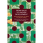 From Value to Uneven Development: Selected Writings by John Weeks in the Marxist Tradition - Paperback