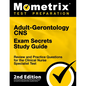 Adult-Gerontology CNS Exam Secrets Study Guide - Review and Practice Questions for the Clinical Nurse Specialist Test: [2nd Edition] - Paperback