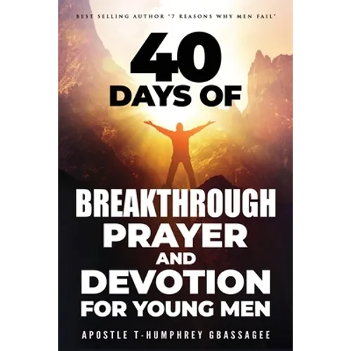 40 days of Breakthrough Prayer and Devotion for Young Men - Paperback