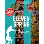 Eleven Spring: A Celebration of Street Art - Hardcover