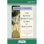 The Seven Spiritual Laws of Success: A Practical Guide to the Fulfillment of Your Dreams (16pt Large Print Edition) - Paperback