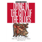 Dying in the City of the Blues: Sickel Cell Anemia and the Politics of Race and Health - Paperback