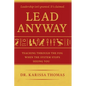 Lead Anyway: Teaching Through the Fog When the System Stops Seeing You - Paperback