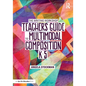 The Writing Workshop Teacher's Guide to Multimodal Composition (K-5) - Paperback