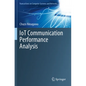 Iot Communication Performance Analysis - Paperback