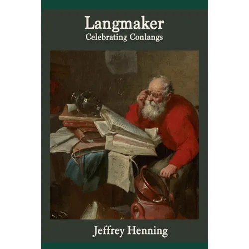 Langmaker: Celebrating Conlangs - Paperback