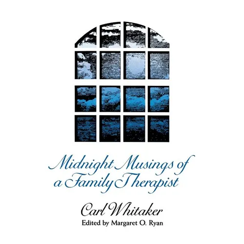 Midnight Musings of a Family Therapist - Hardcover