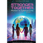 Stronger Together: Women in Cybersecurity - Paperback