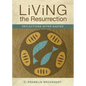 Living the Resurrection: Reflections After Easter - Paperback