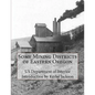 Some Mining Districts of Eastern Oregon - Paperback