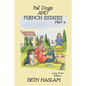 Fat Dogs and French Estates, Part 4 - LARGE PRINT - Paperback