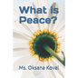 What is Peace? - Paperback