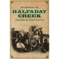 Murder on Halfaday Creek - Paperback
