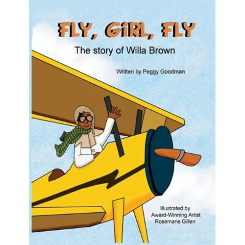 Fly, Girl, Fly - Hardcover
