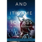 And It Came To Pass In The Old Testament: 42 Bible Stories For Grown-Ups - Paperback