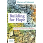 Building for Hope - Hardcover