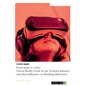 From hype to value. Virtual Reality Tools in the Tourism Industry and their Influence on Booking Behaviour - Paperback