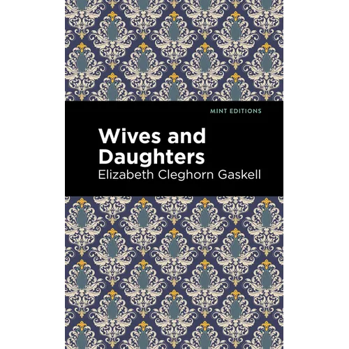 Wives and Daughters - Hardcover