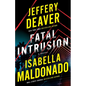 Fatal Intrusion - Hardcover