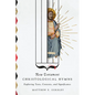 New Testament Christological Hymns: Exploring Texts, Contexts, and Significance - Paperback