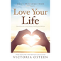 Daily Readings from Love Your Life: Devotions for Living Happy, Healthy, and Whole - Paperback