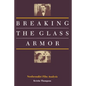 Breaking the Glass Armor: Neoformalist Film Analysis - Paperback