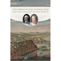 The French and Indian War and the Conquest of New France - Paperback