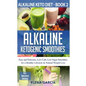 Alkaline Ketogenic Smoothies - Hardcover
