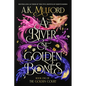 A River of Golden Bones: Book One of the Golden Court - Hardcover