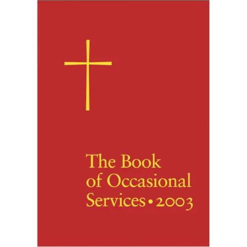 The Book of Occasional Services 2003 Edition - Paperback