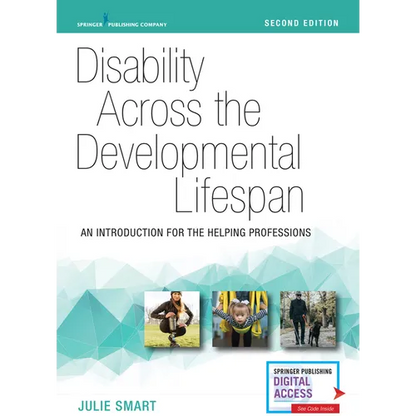 Disability Across the Developmental Lifespan: An Introduction for the Helping Professions - Paperback