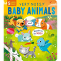 Squishy Sounds: Very Noisy Baby Animals - Board Book